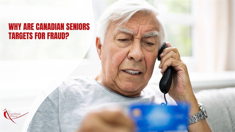 Why Are Canadian Seniors Targets for Fraud?