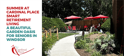 Summer at Cardinal Place Smart Retirement Living