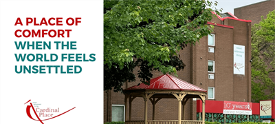 In Uncertain Times, Compassion Remains Certain at Cardinal Place