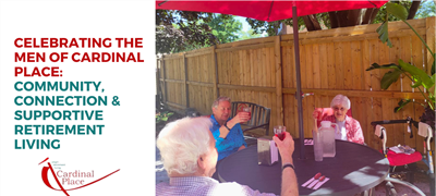 Celebrating the Men of Cardinal Place: